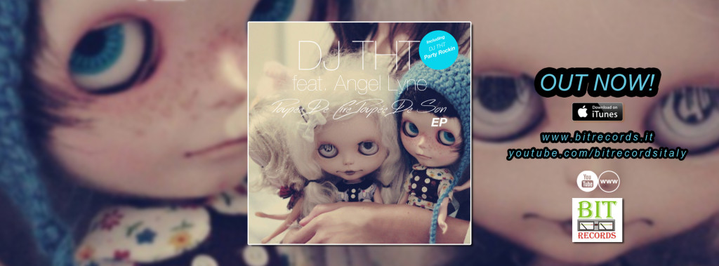 DJ THT feat. Angel Lyne - Poupée De Cire, Poupée De Son EP FB copia