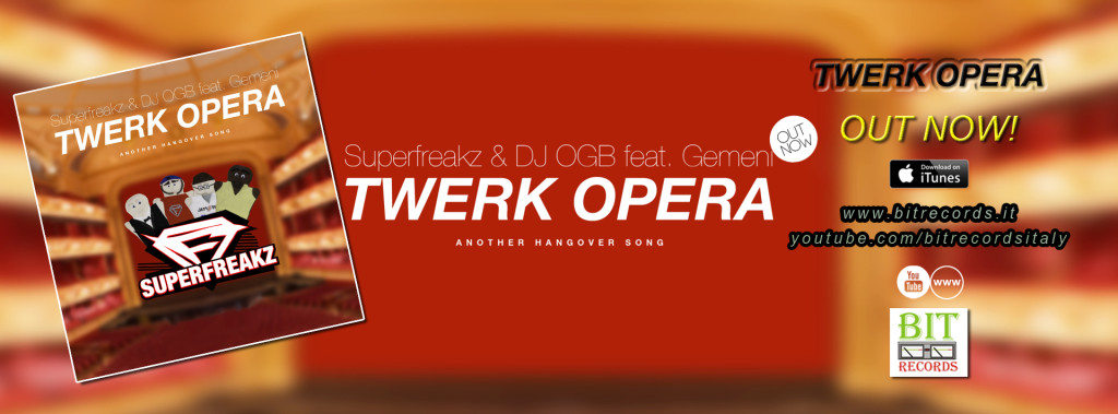Superfreakz & DJ OGB feat. Gemeni - Twerk Opera (Another Hangover Song) FB